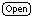 Open button